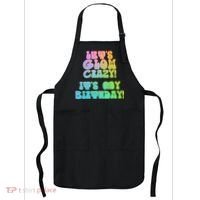 Let's Glow Crazy It's My Birthday Apron thumb 0