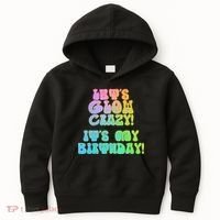 Let's Glow Crazy It's My Birthday Kids Hoodie thumb 0