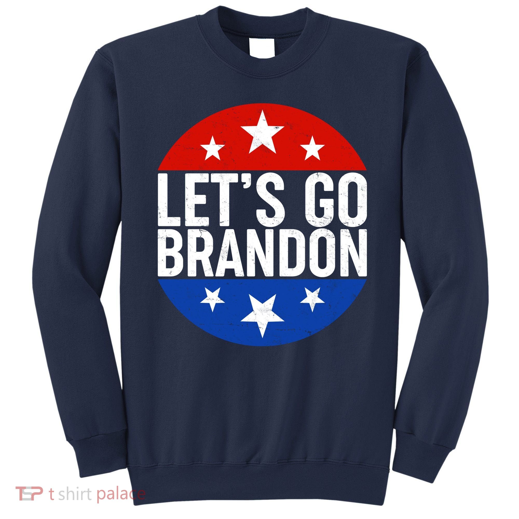 Lets Go Brandon Emblem FJB Chant Sweatshirt