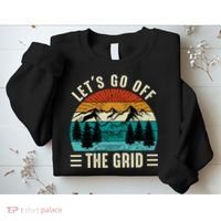 Lets Go Off The Grid Hiking Sweatshirt thumb 2