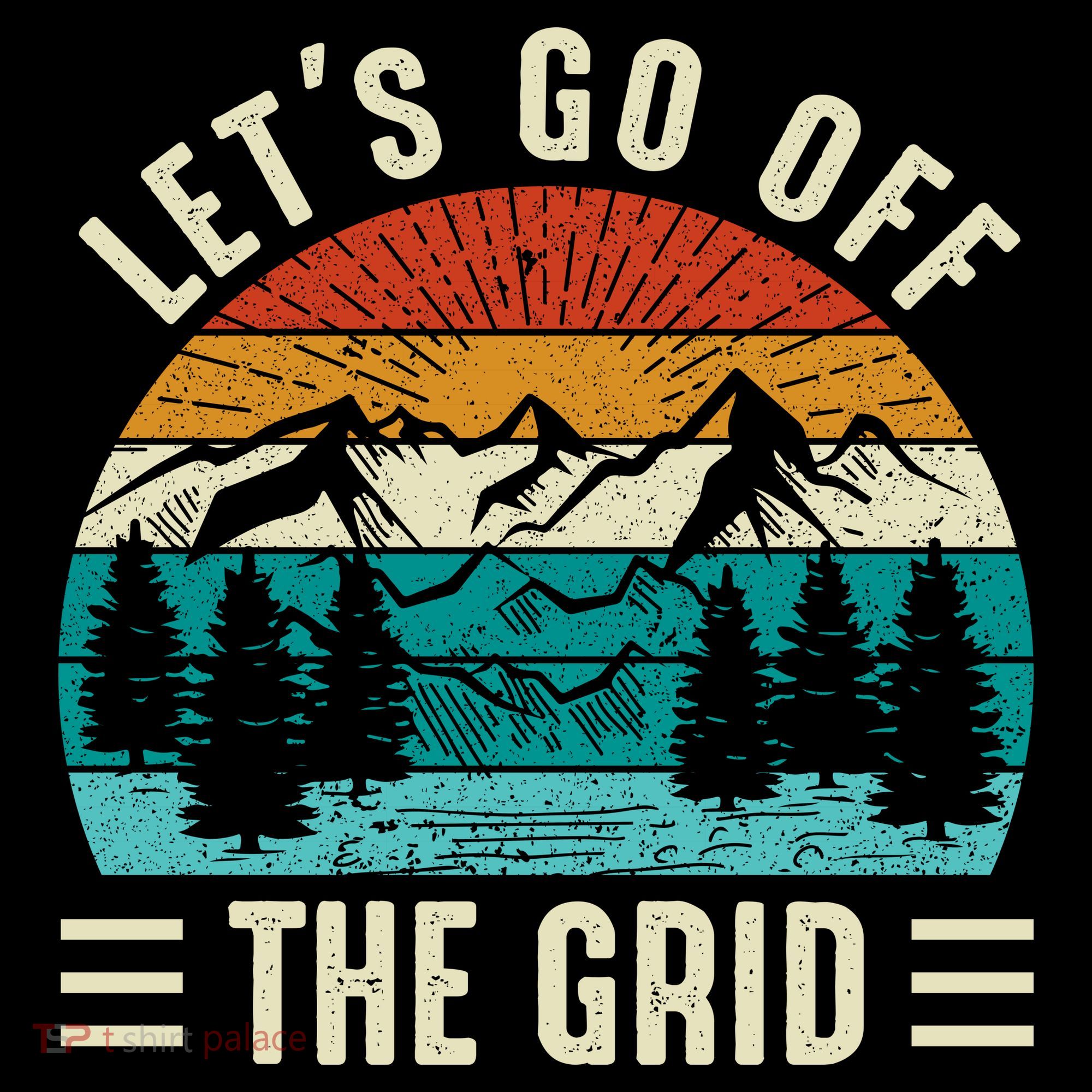 Lets Go Off The Grid Hiking Sweatshirt