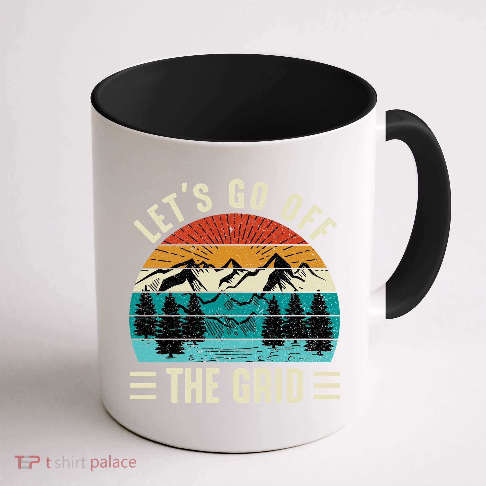 Lets Go Off The Grid Hiking Coffee Mug