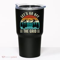 Lets Go Off The Grid Hiking Tumbler thumb 0