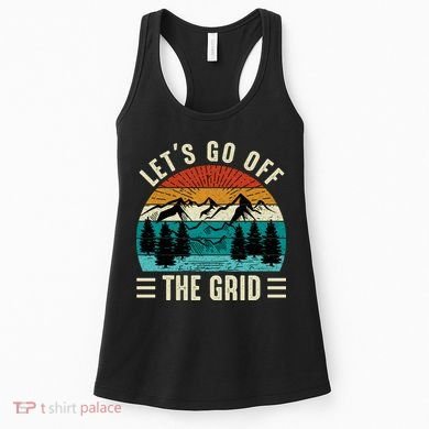 Lets Go Off The Grid Hiking Women's Tank Top