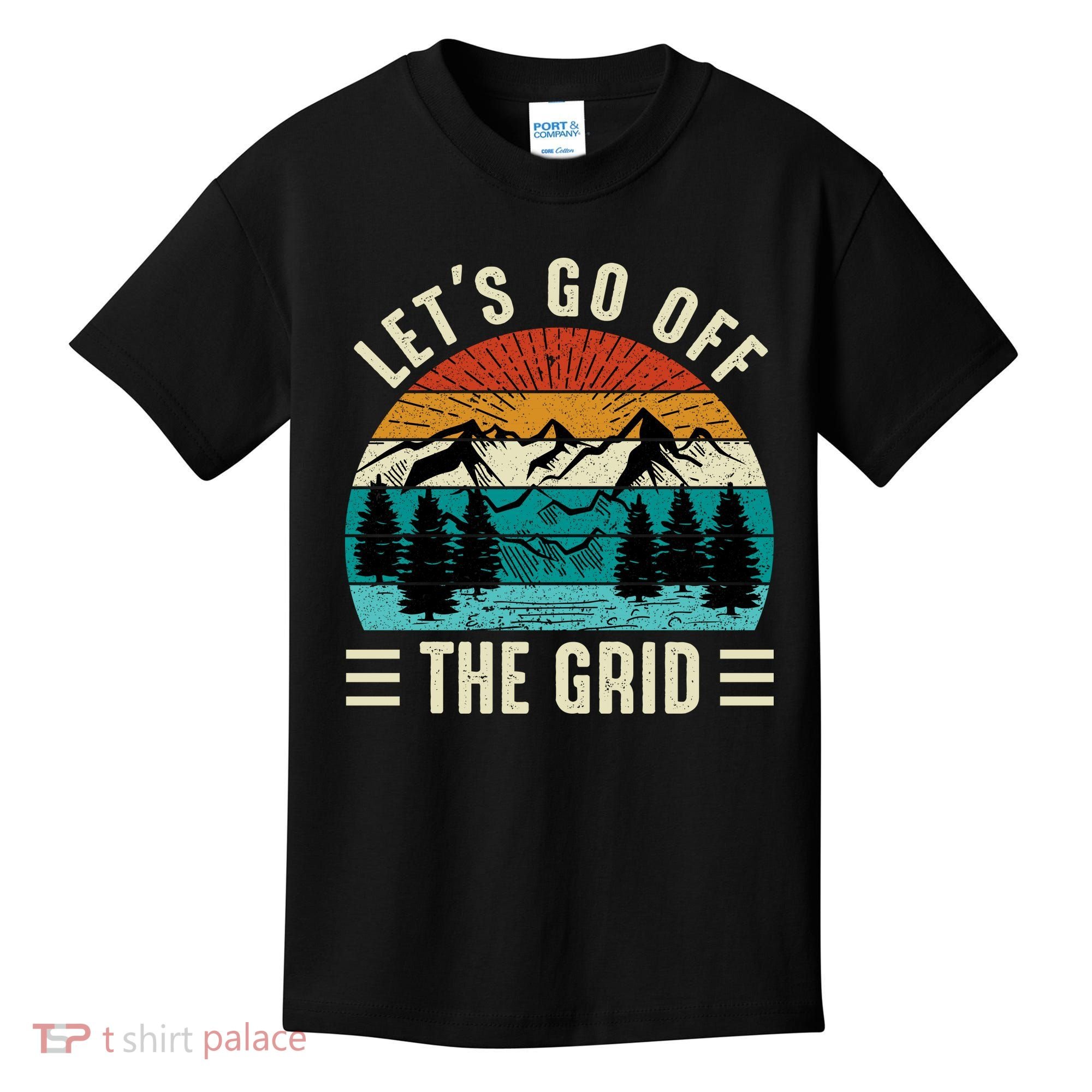 Lets Go Off The Grid Hiking Kids T-Shirt