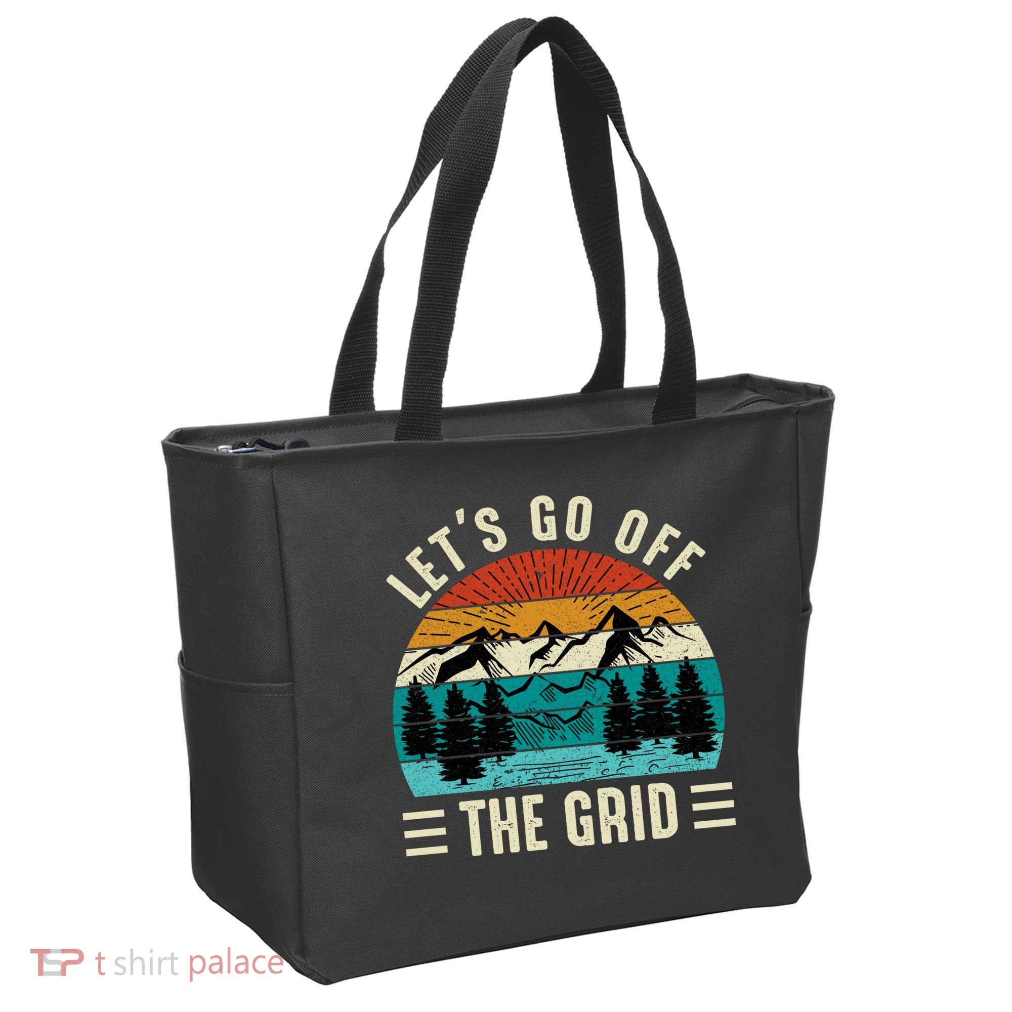 Lets Go Off The Grid Hiking Tote Bag