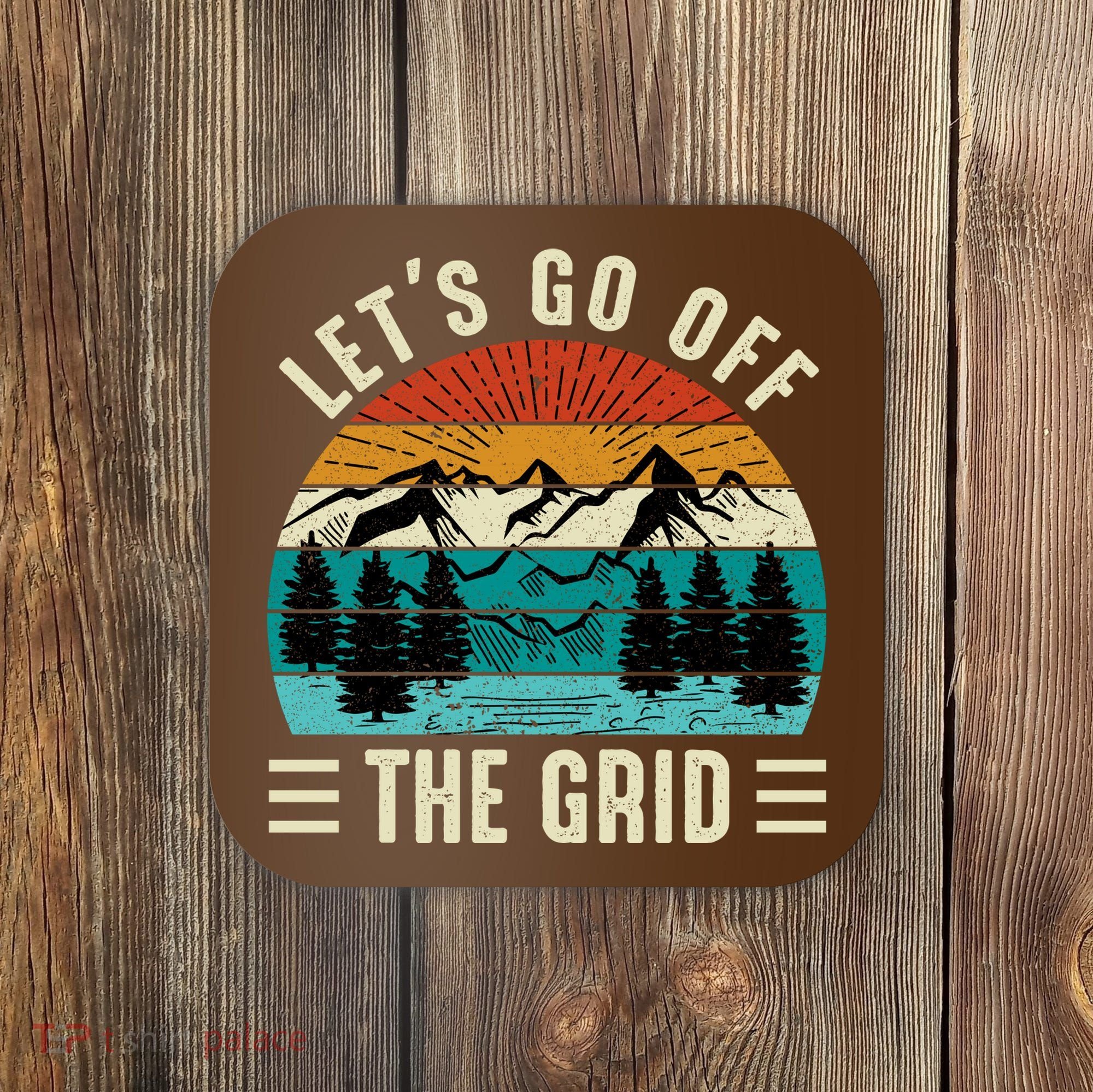 Lets Go Off The Grid Hiking Coaster
