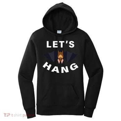 Lets Hang Funny Halloween Bat Women's Hoodie