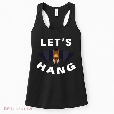 Lets Hang Funny Halloween Bat Women's Tank Top