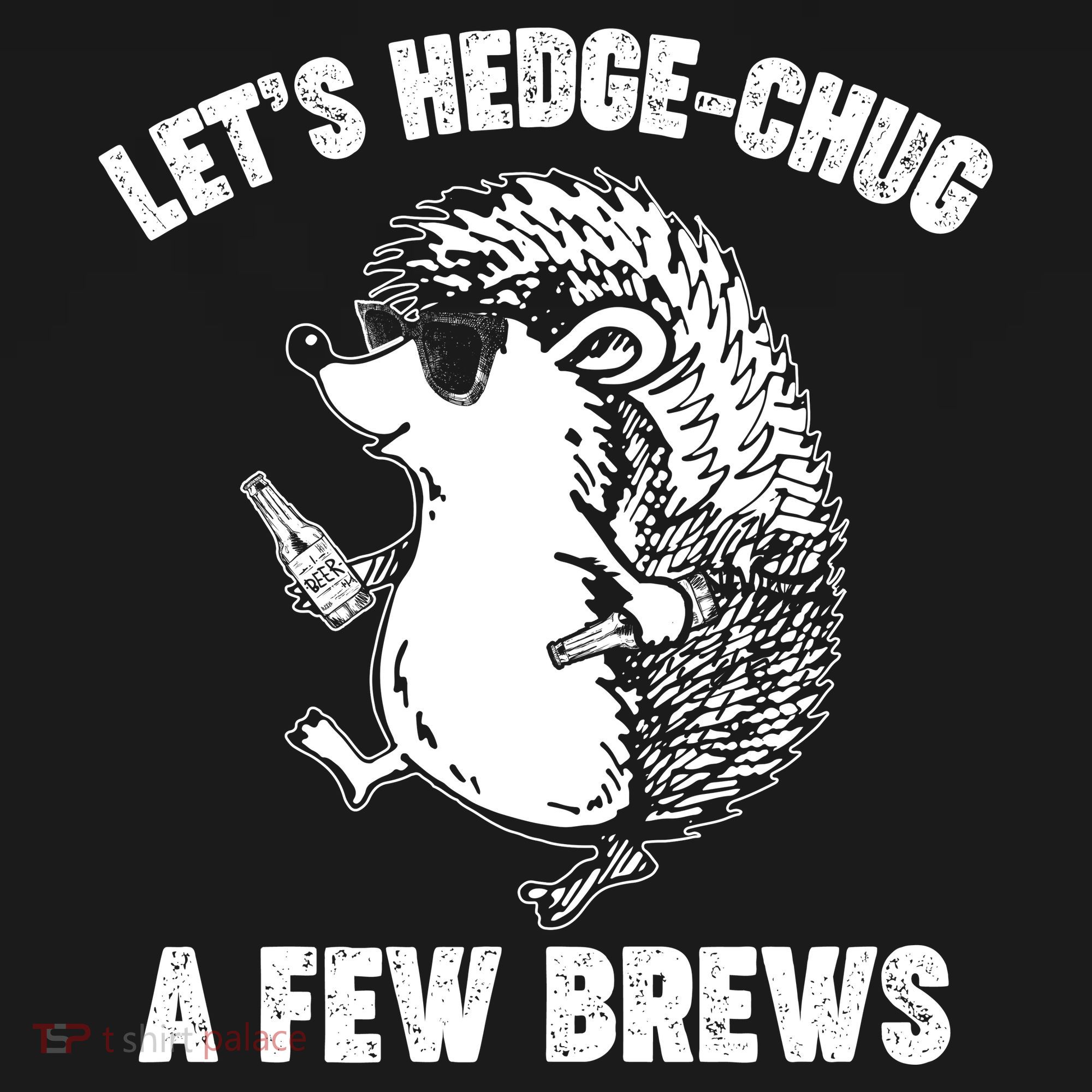 Let's Hedge-Chug A Few Brews Hedgehog Beers Doggie Tank