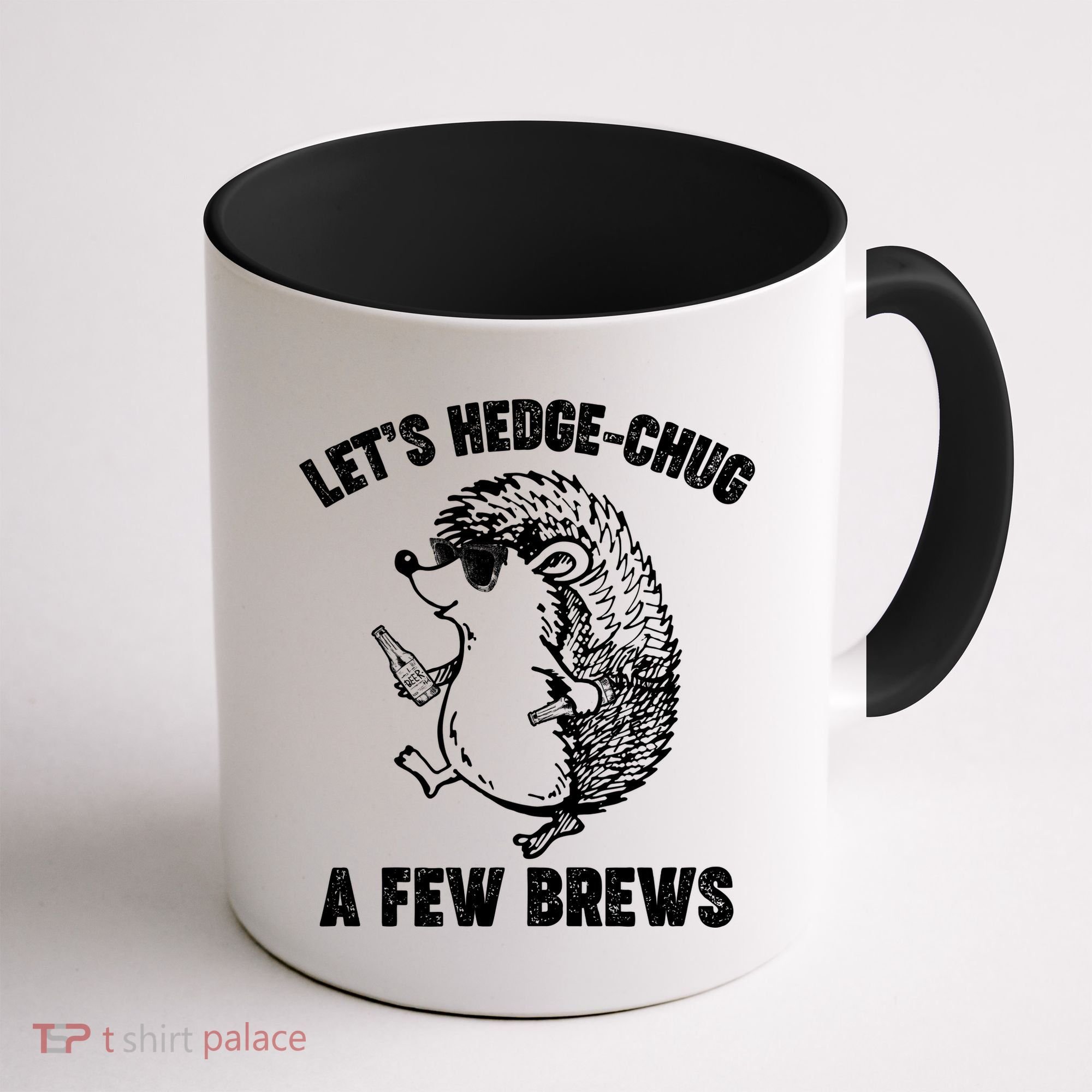 Let's Hedge-Chug A Few Brews Hedgehog Beers Coffee Mug
