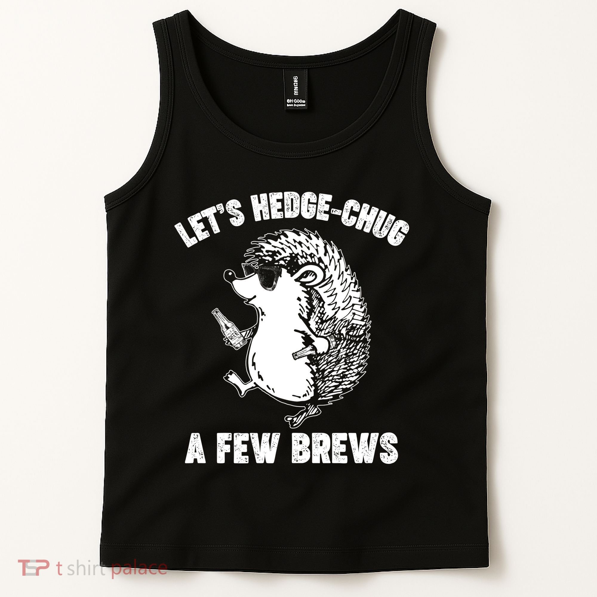 Let's Hedge-Chug A Few Brews Hedgehog Beers Tank Top