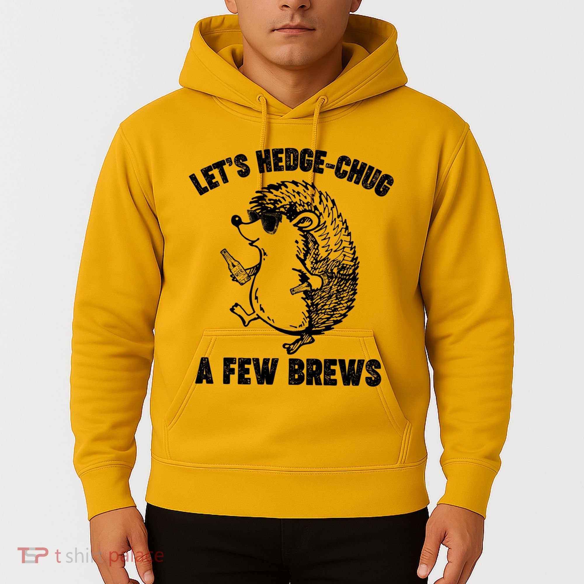 Let's Hedge-Chug A Few Brews Hedgehog Beers Hoodie
