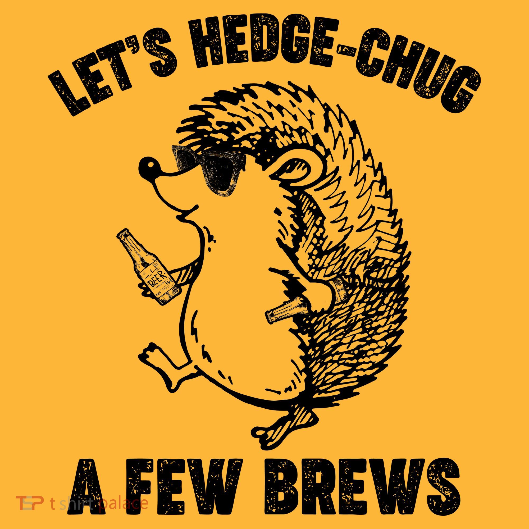 Let's Hedge-Chug A Few Brews Hedgehog Beers Sweatshirt