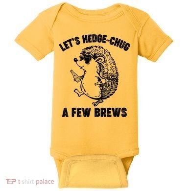 Let's Hedge-Chug A Few Brews Hedgehog Beers Baby Bodysuit