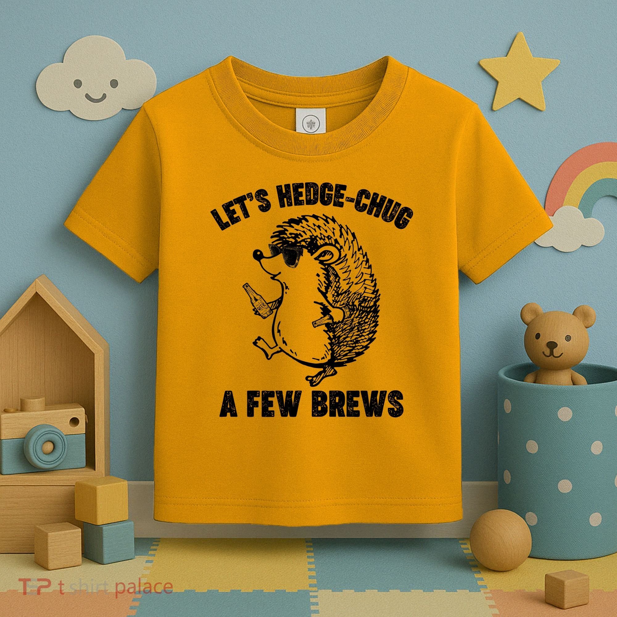 Let's Hedge-Chug A Few Brews Hedgehog Beers Toddler T-Shirt