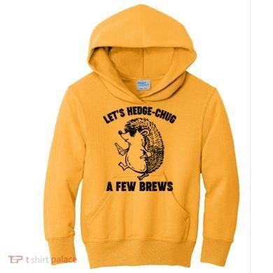 Let's Hedge-Chug A Few Brews Hedgehog Beers Kids Hoodie