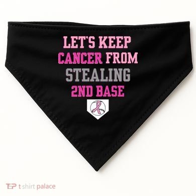 Let's Keep Cancer From Stealing 2nd Base Ribbon USA-Made Doggie Bandana