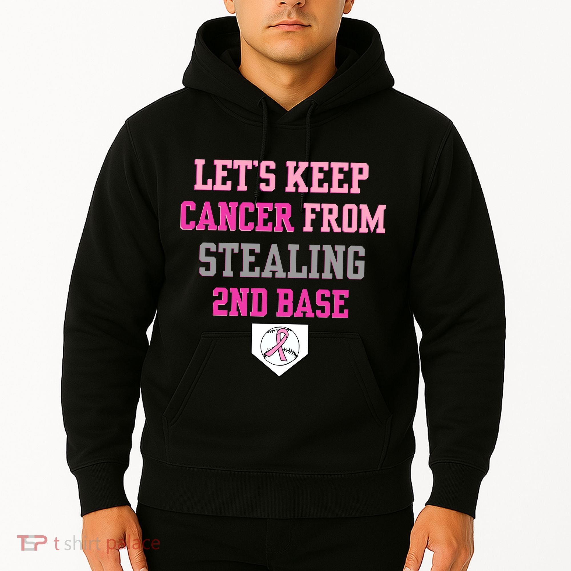 Let's Keep Cancer From Stealing 2nd Base Ribbon Hoodie