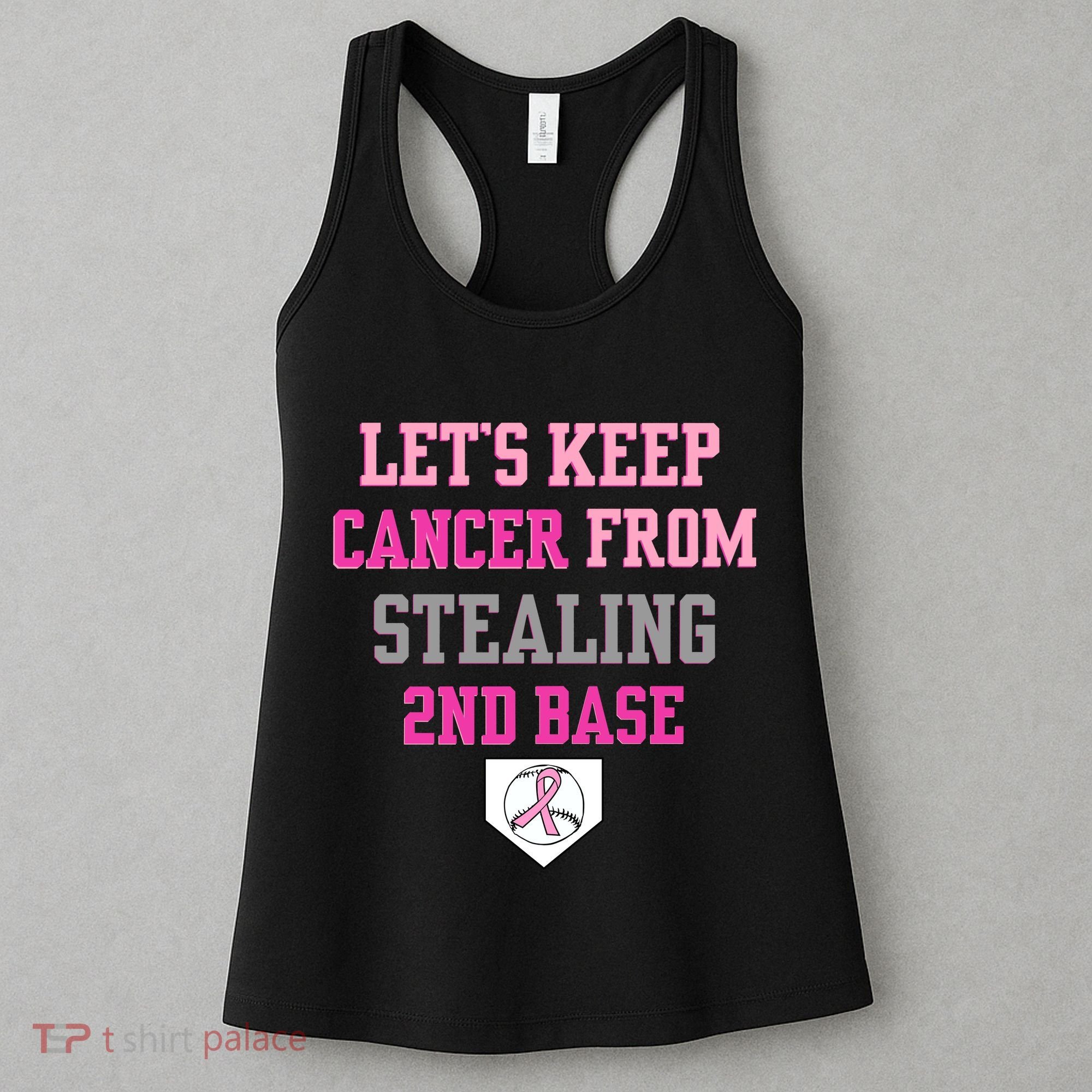 Let's Keep Cancer From Stealing 2nd Base Ribbon Women's Tank Top