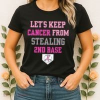 Let's Keep Cancer From Stealing 2nd Base Ribbon Women's T-Shirt thumb 2