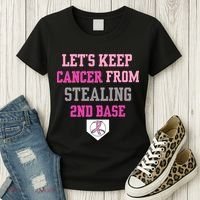 Let's Keep Cancer From Stealing 2nd Base Ribbon Women's T-Shirt thumb 3