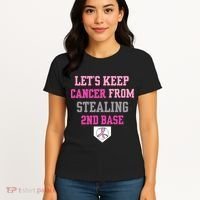 Let's Keep Cancer From Stealing 2nd Base Ribbon Women's T-Shirt thumb 4