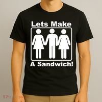 Lets Make A Sandwich T-Shirt thumb 3