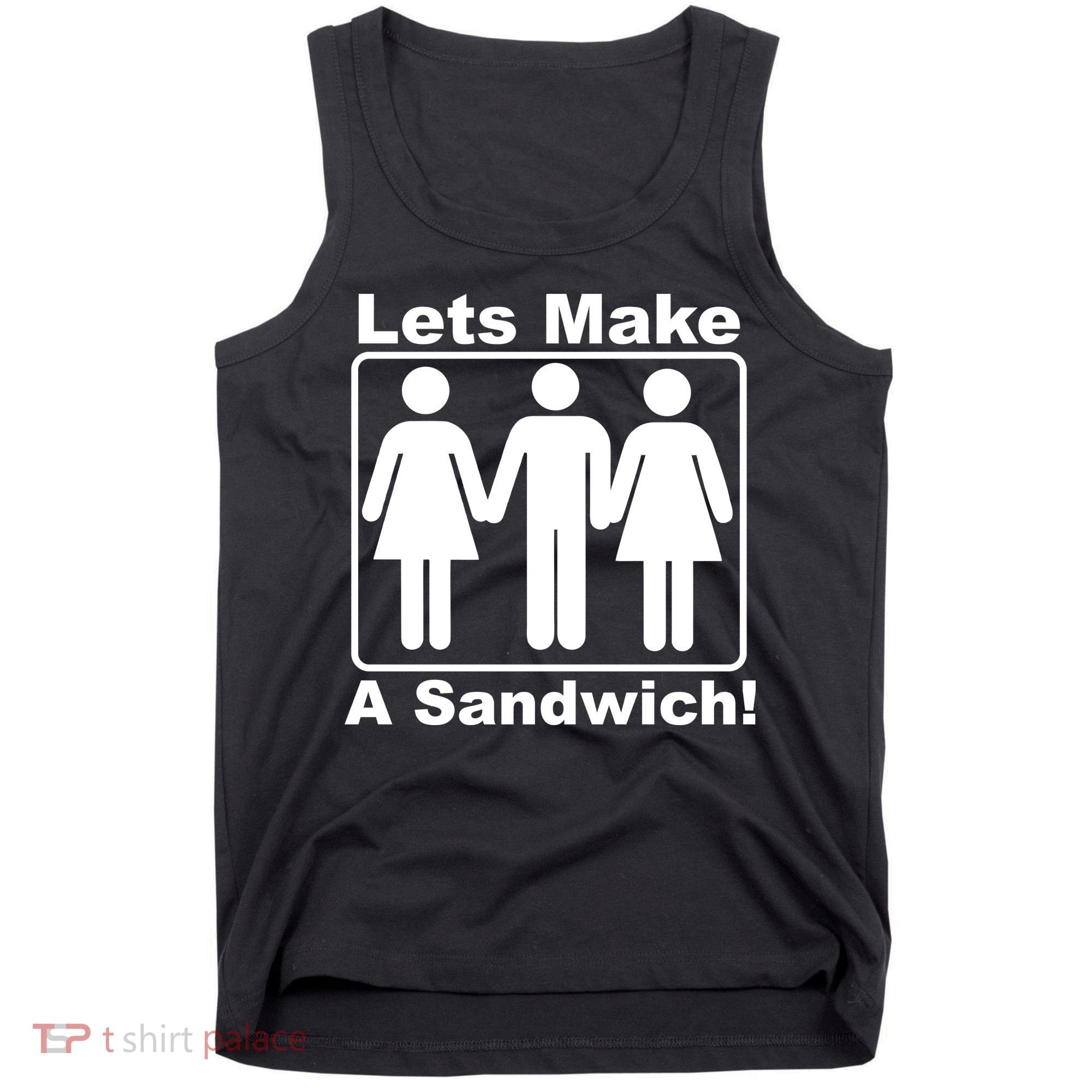 Lets Make A Sandwich Tank Top
