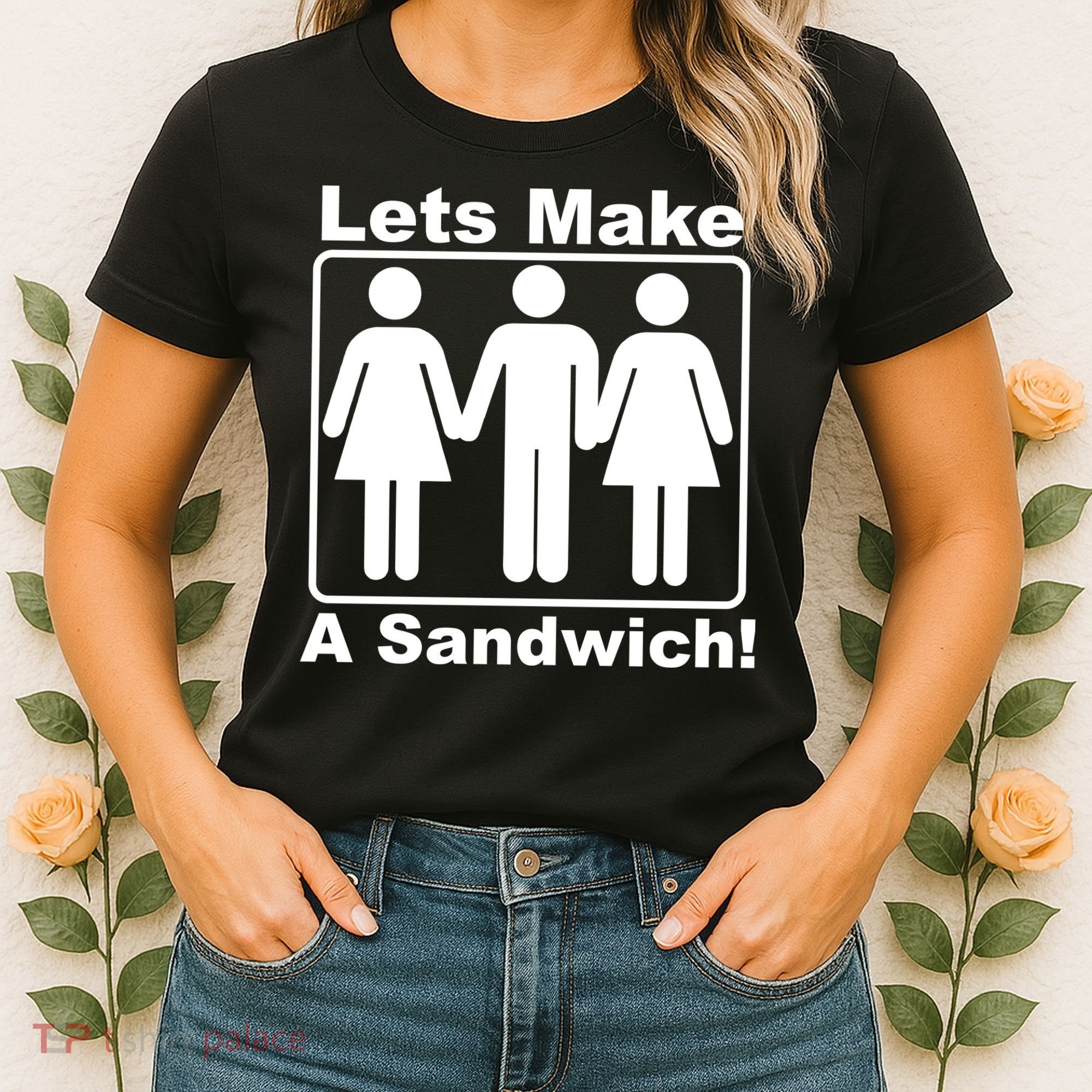 Lets Make A Sandwich Women's T-Shirt