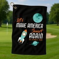 Let's Make America Smart Again Golf Towel thumb 1