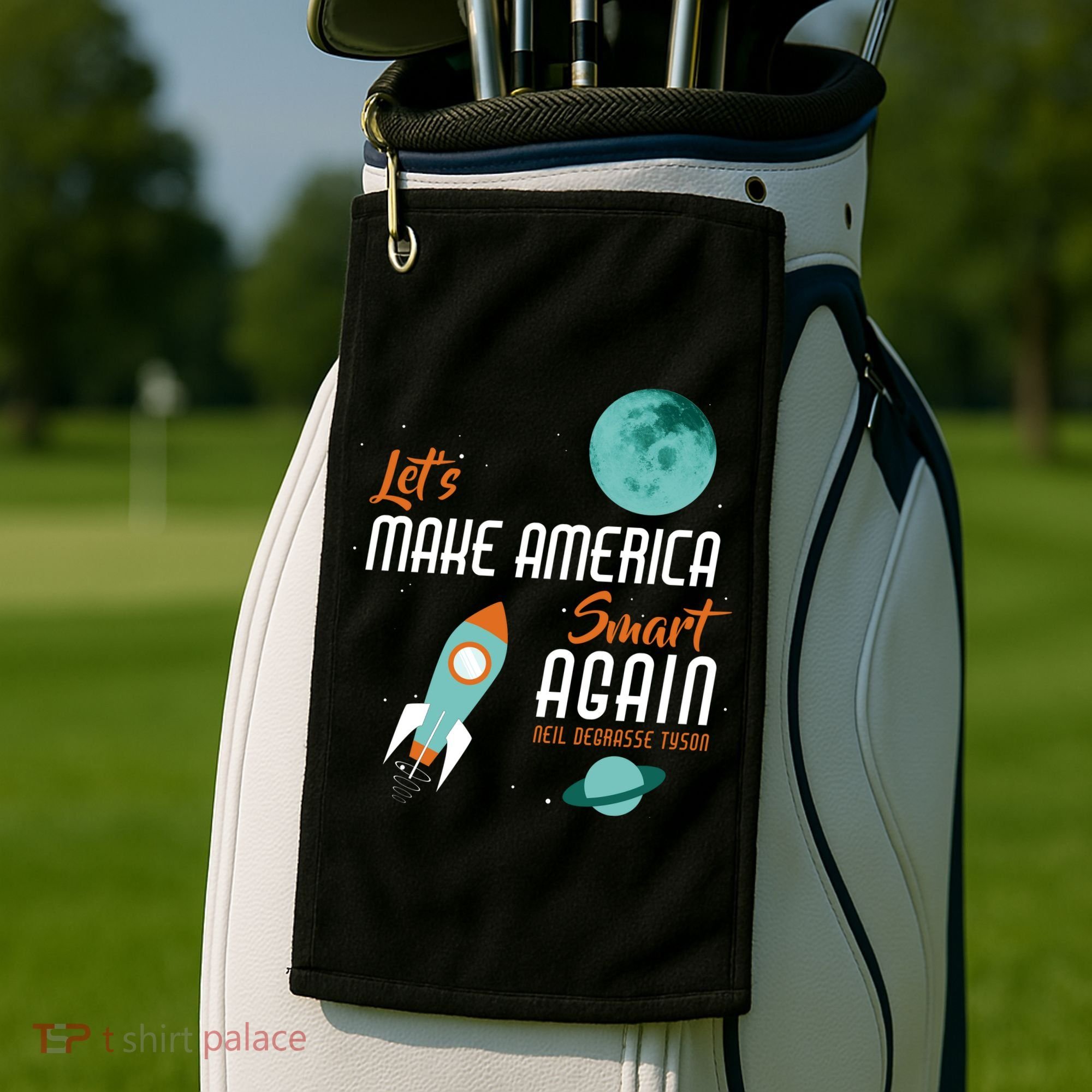 Let's Make America Smart Again Golf Towel