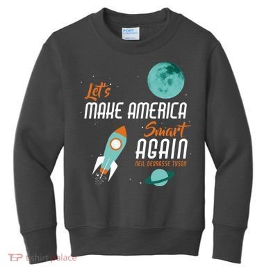 Let's Make America Smart Again Kids Sweatshirt