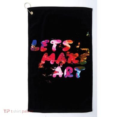 Lets Make Art Golf Towel