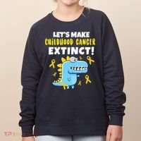 Lets Make Childhood Cancer Extinct Dinosaur Women's Sweatshirt thumb 0