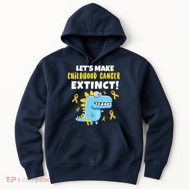 Lets Make Childhood Cancer Extinct Dinosaur Hoodie
