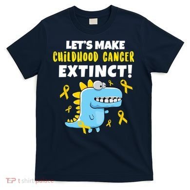 Lets Make Childhood Cancer Extinct Dinosaur T-Shirt