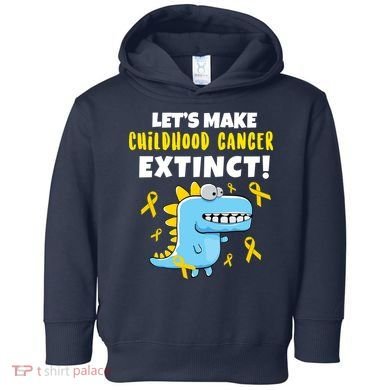 Lets Make Childhood Cancer Extinct Dinosaur Toddler Hoodie