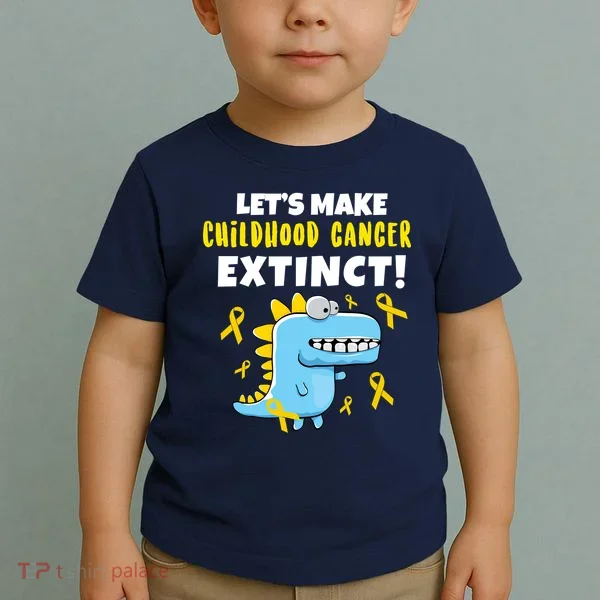Lets Make Childhood Cancer Extinct Dinosaur Toddler T-Shirt