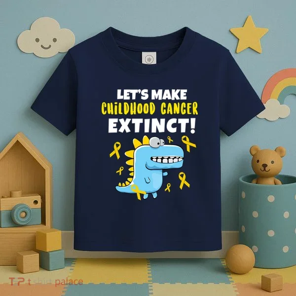 Lets Make Childhood Cancer Extinct Dinosaur Toddler T-Shirt