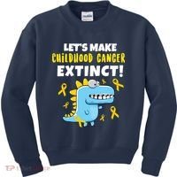 Lets Make Childhood Cancer Extinct Dinosaur Kids Sweatshirt thumb 0