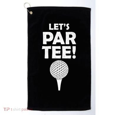 Let's Partee Golf Party Golf Towel