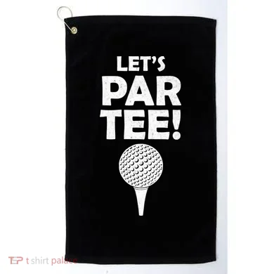 Let's Partee Golf Party Golf Towel