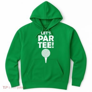 Let's Partee Golf Party Hoodie