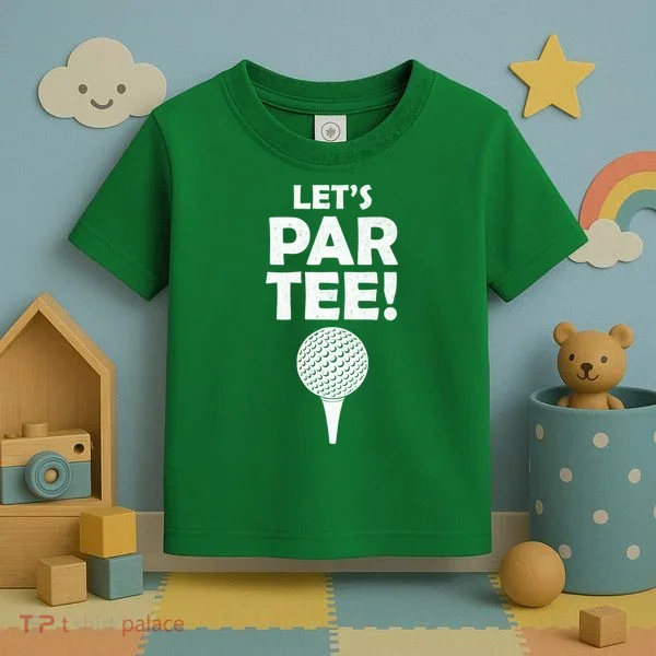 Let's Partee Golf Party Toddler T-Shirt