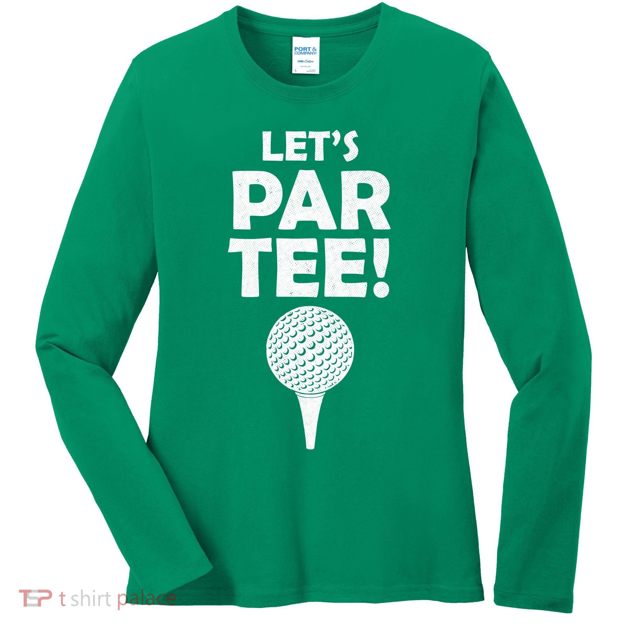 Let's Partee Golf Party Women's Long Sleeve Shirt