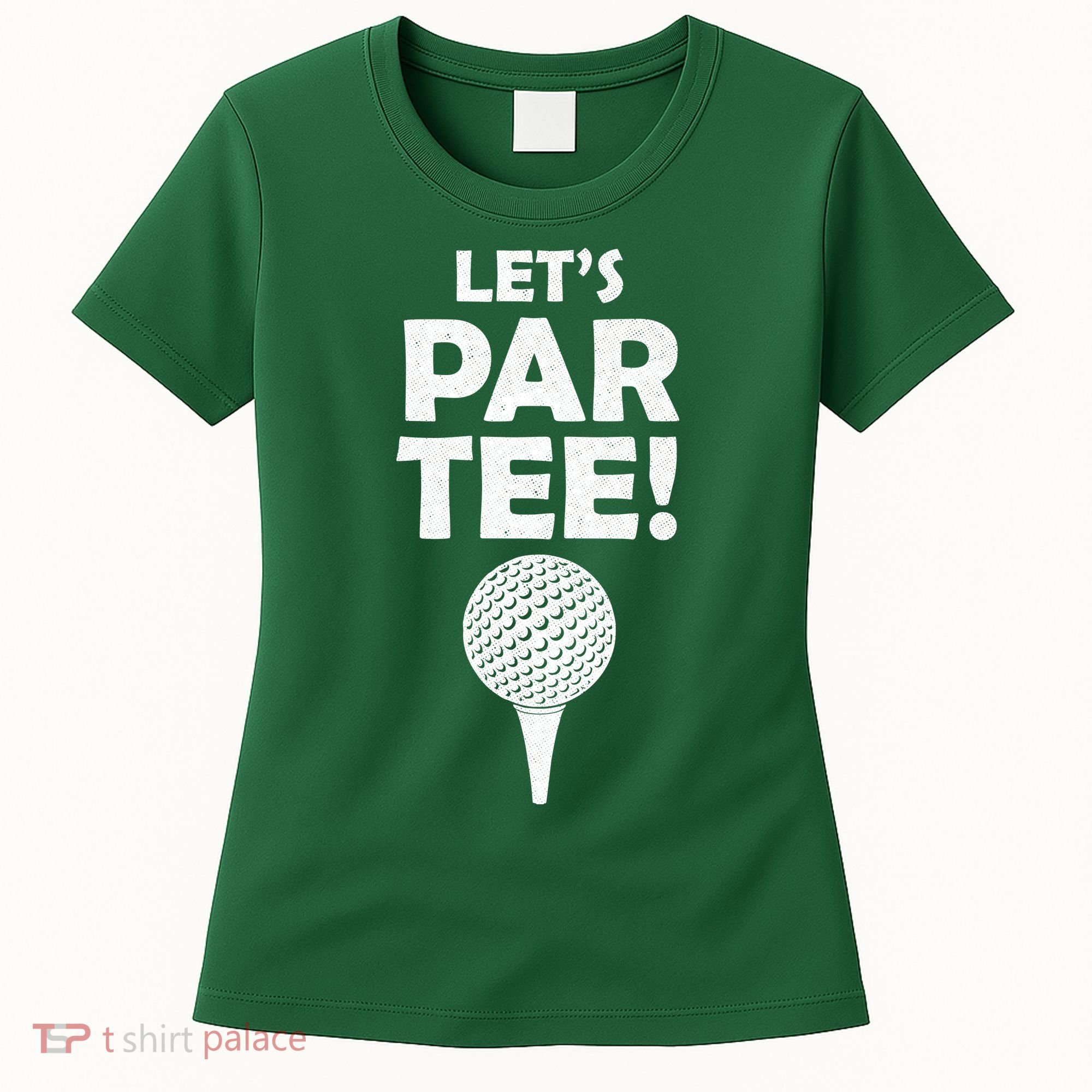 Let's Partee Golf Party Women's T-Shirt