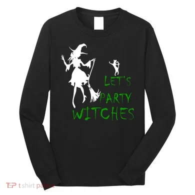Let's Party Witches Long Sleeve Shirt