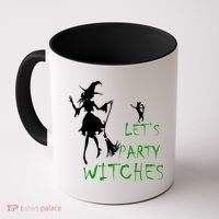 Let's Party Witches Coffee Mug thumb 0
