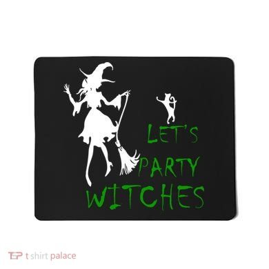 Let's Party Witches Mousepad